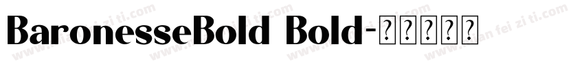 BaronesseBold Bold字体转换